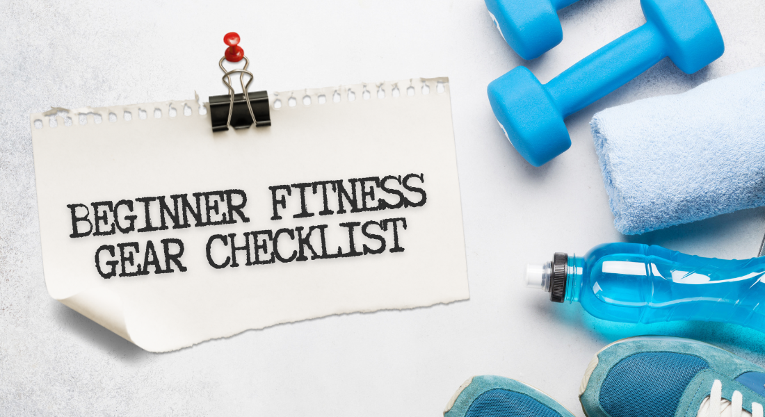 Beginner Fitness Gear Checklist